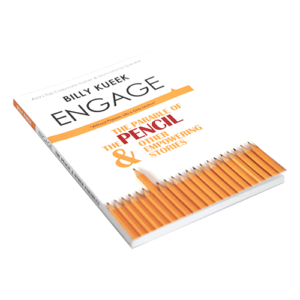 ENGAGE: The Parable of the Pencil and other Empowering Stories